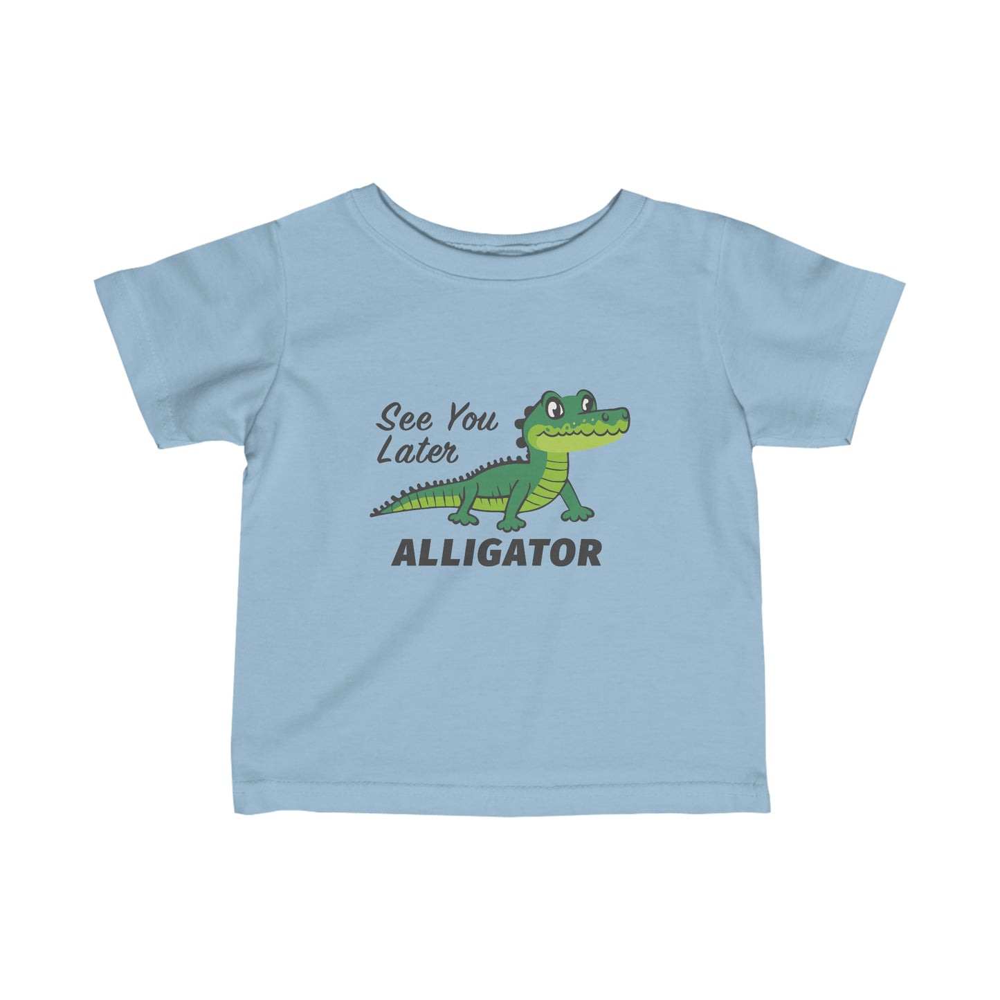 Blue See You Later Alligator Children's T-Shirt Infant Fine Jersey Tee, Alligator Toddler Shirt