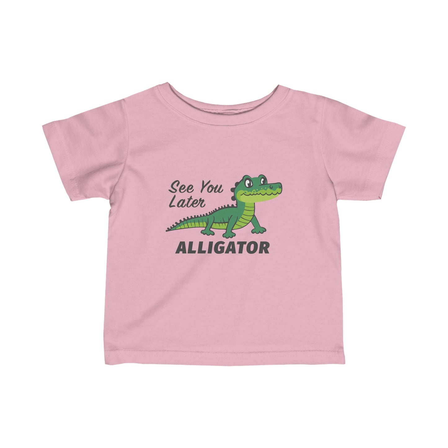 Pink See You Later Alligator Children's T-Shirt Infant Fine Jersey Tee, Alligator Toddler Shirt