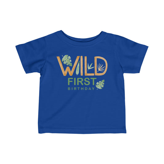 Royal Blue Wild First Birthday Toddler, Baby, and Infant Fine Jersey Tee Shirt